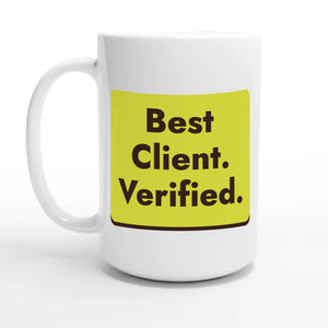Best Client. Verified — 15oz coffee mug, other side