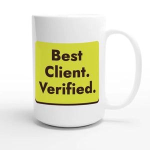 Best Client. Verified — heartfelt 15oz white coffee mug