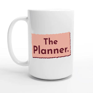 The Planner — 15oz coffee mug, other side