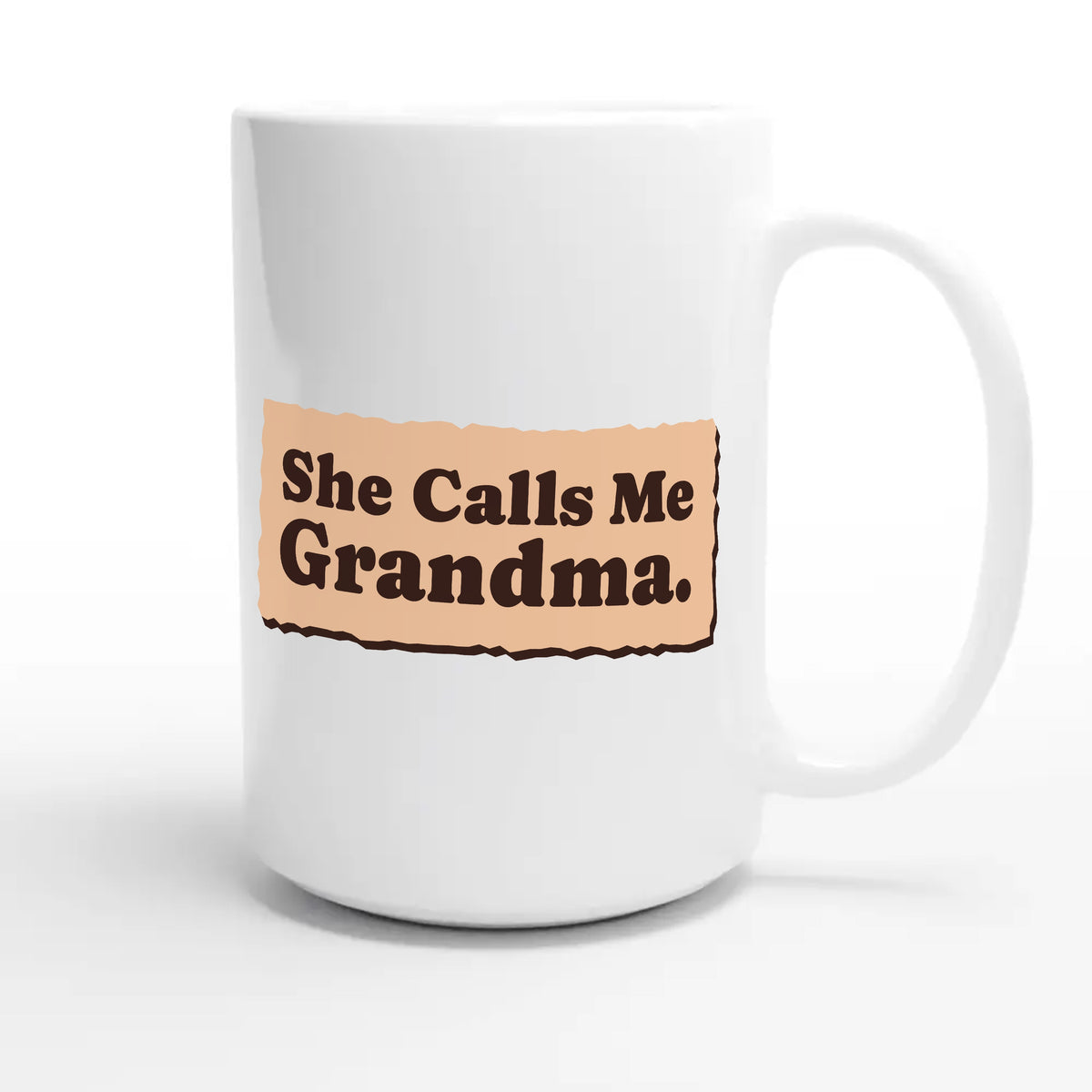 She Calls Me Grandma — heartfelt 15oz white coffee mug