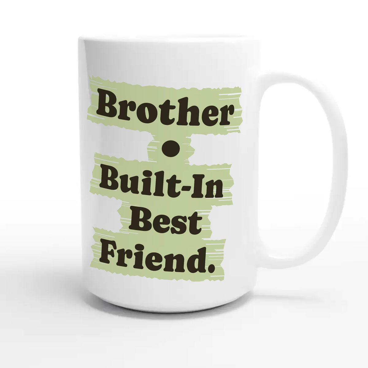 Brother • Built-in Best Friend — cute 15oz white coffee mug