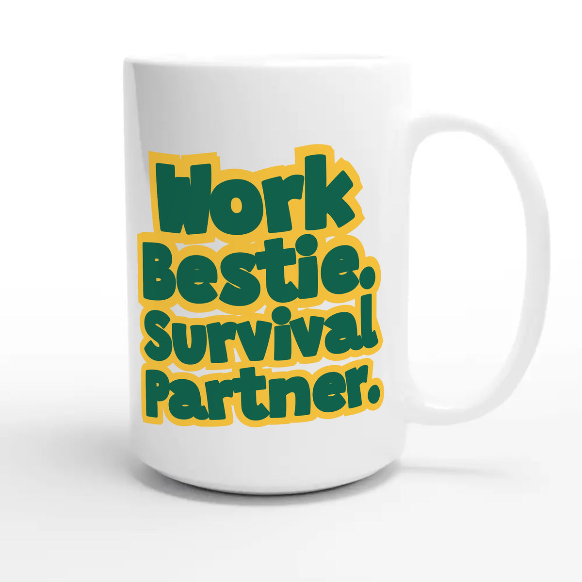 Work Bestie. Survival Partner — funny 15oz white coffee mug