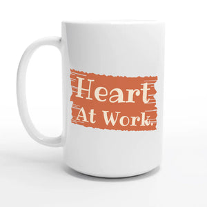 Heart At Work — 15oz coffee mug, other side