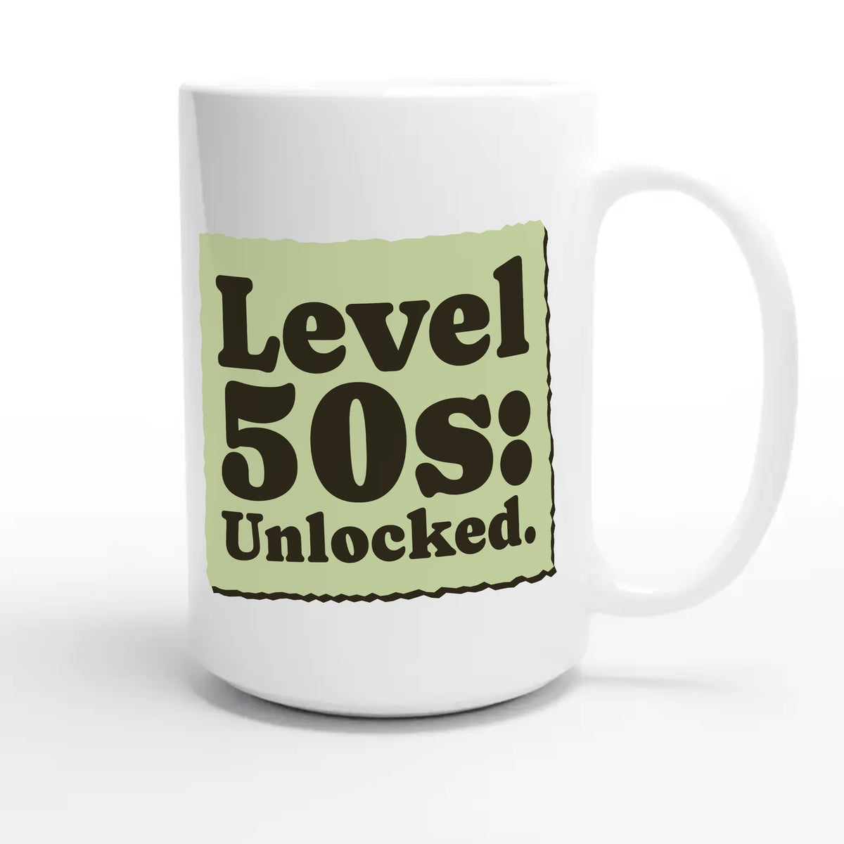 Level 50s: Unlocked — funny 15oz white coffee mug