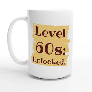 Level 60s: Unlocked — 15oz coffee mug, other side