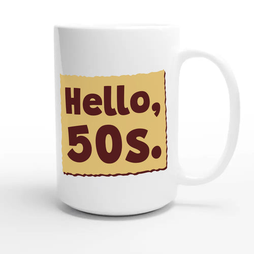 Hello, 50s — cute 15oz white coffee mug