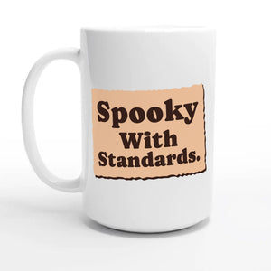 Spooky With Standards — 15oz coffee mug, other side