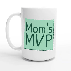 Mom’s MVP — 15oz coffee mug, other side