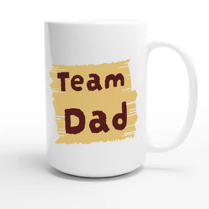 Team Dad — cute 15oz white coffee mug