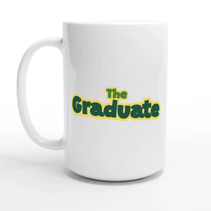 The Graduate — 15oz coffee mug, other side