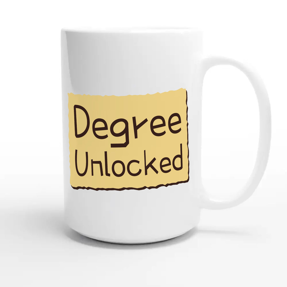 Degree Unlocked — heartfelt 15oz white coffee mug