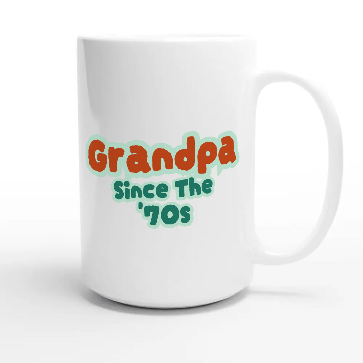 Grandpa / Since The '70s — cute 15oz white coffee mug