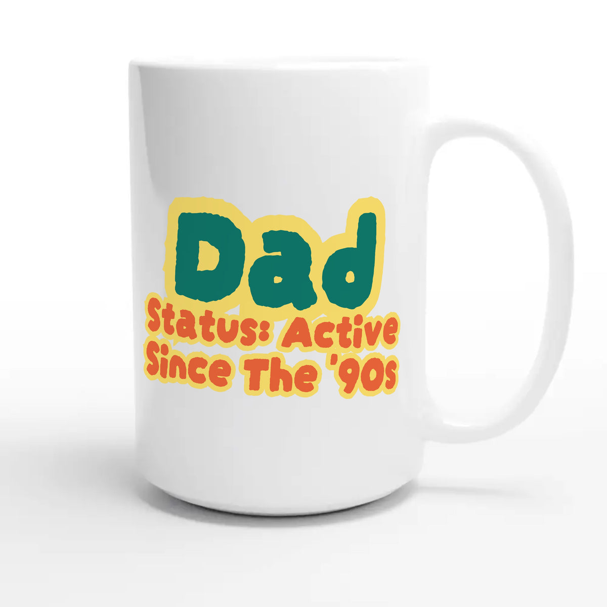 Dad Status: Active Since The '90s — cute 15oz white coffee mug