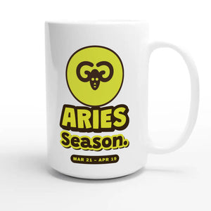 Aries Season — cute 15oz white coffee mug