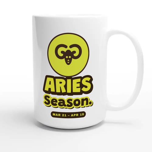Aries Season — cute 15oz white coffee mug