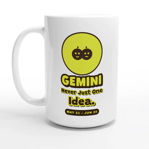 Gemini • Never Just One Idea — 15oz coffee mug, other side
