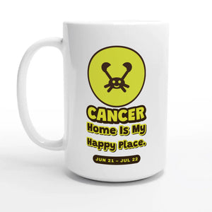 Cancer • Home Is My Happy Place — 15oz coffee mug, other side