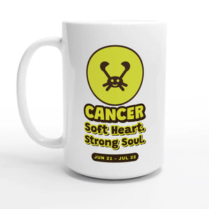 Cancer. Soft Heart. Strong Soul — 15oz coffee mug, other side