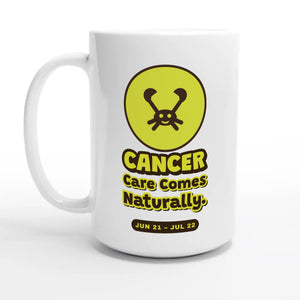 Cancer • Care Comes Naturally — 15oz coffee mug, other side