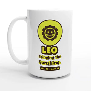 Leo • Bringing The Sunshine — 15oz coffee mug, other side