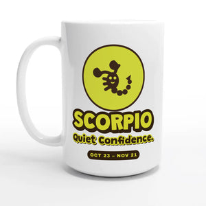 Scorpio • Quiet Confidence — 15oz coffee mug, other side