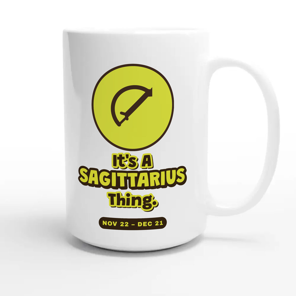 It’s A Sagittarius Thing — cute 15oz white coffee mug