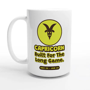 Capricorn. Built For The Long Game — 15oz coffee mug, other side