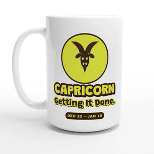 Capricorn. Getting It Done — 15oz coffee mug, other side