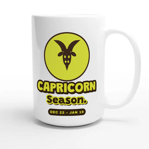 Capricorn Season — cute 15oz white coffee mug