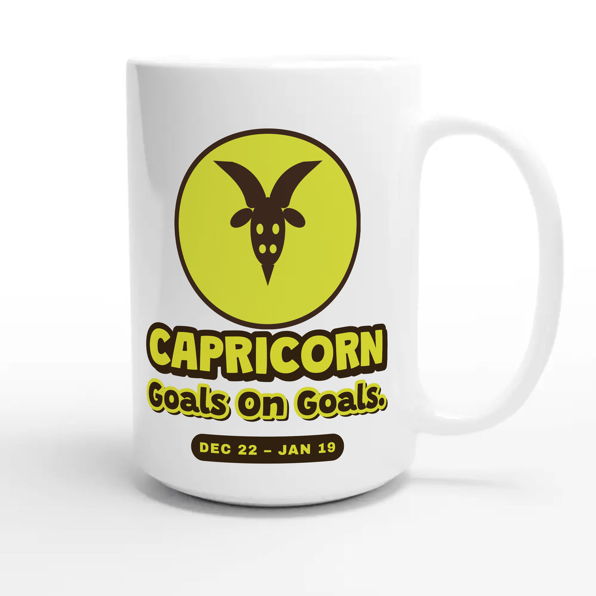 Capricorn • Goals On Goals — cute 15oz white coffee mug