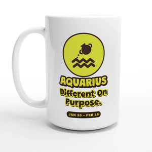 Aquarius • Different On Purpose — 15oz coffee mug, other side