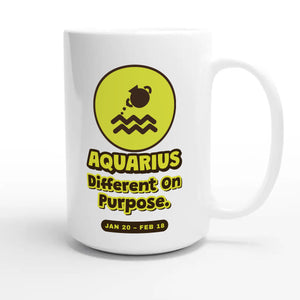 Aquarius • Different On Purpose — cute 15oz white coffee mug