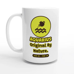 Aquarius. Here For Everyone — 15oz coffee mug, other side