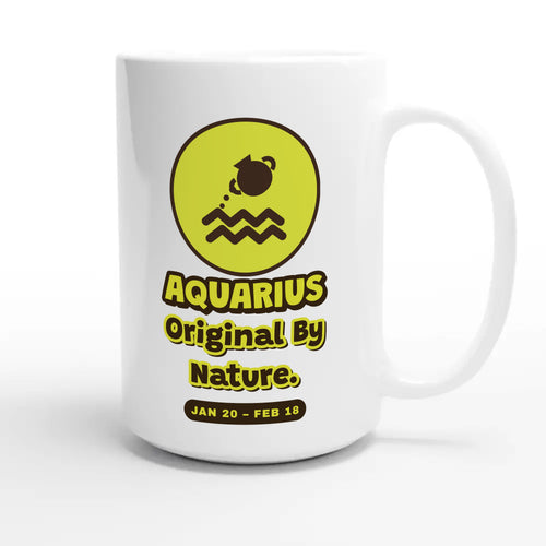 Aquarius. Here For Everyone — cute 15oz white coffee mug