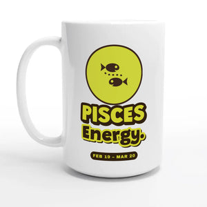 Pisces Energy — 15oz coffee mug, other side