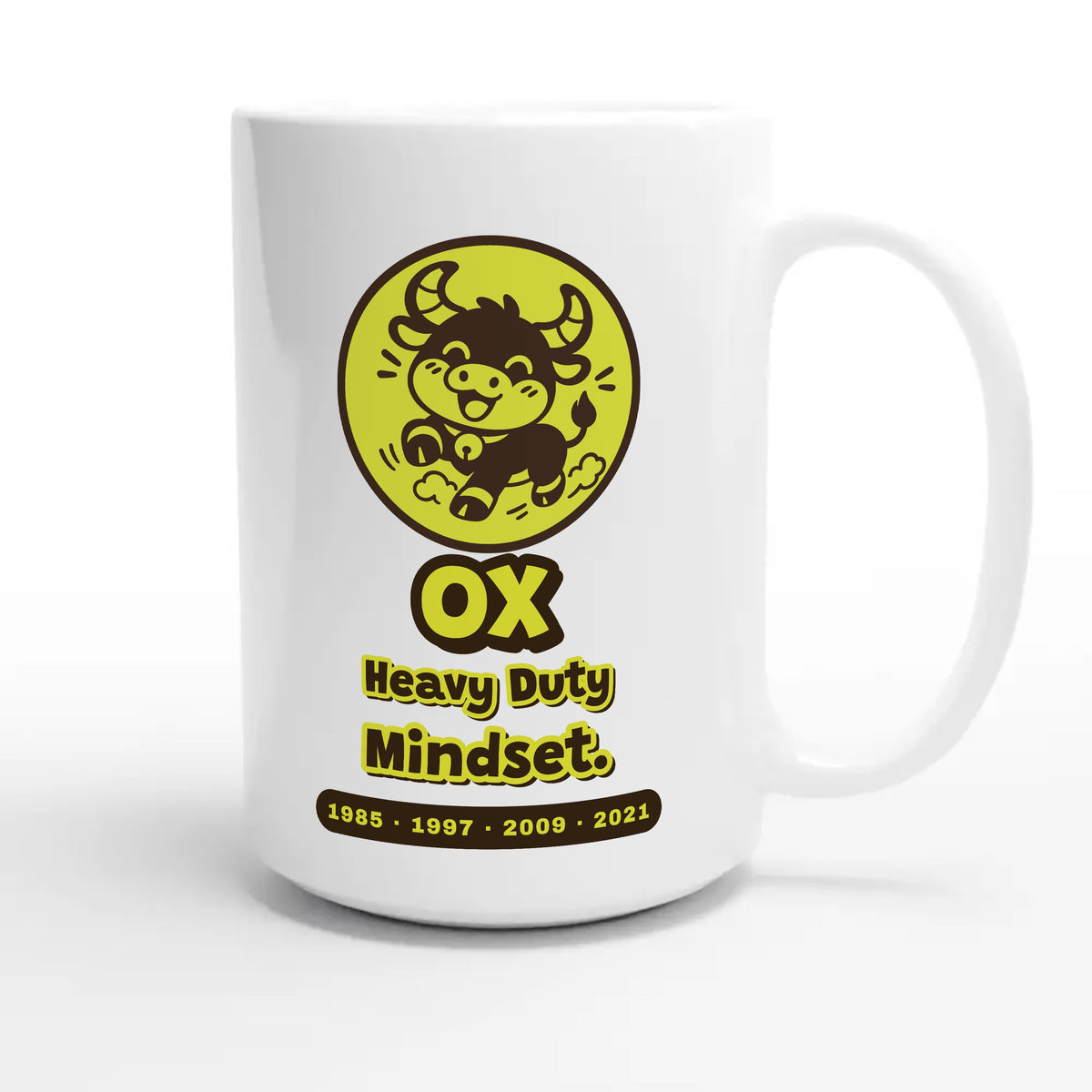 Ox • Heavy Duty Mindset — cute 15oz white coffee mug