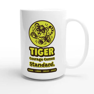 Tiger • Courage Comes Standard — cute 15oz white coffee mug
