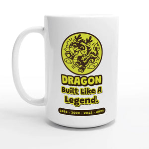 Dragon • Built Like A Legend — 15oz coffee mug, other side