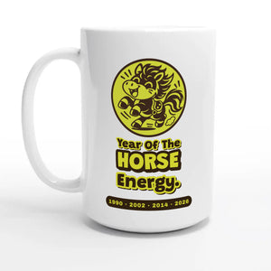 Year Of The Horse Energy — 15oz coffee mug, other side