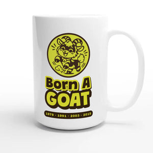 Born A Goat — cute 15oz white coffee mug