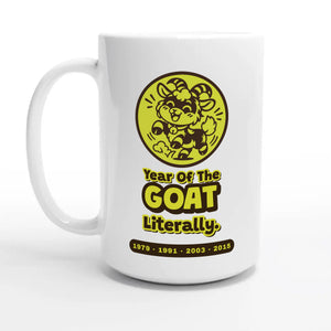 Year Of The Goat. Literally — 15oz coffee mug, other side