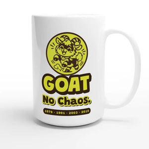 Goat • No Chaos — funny 15oz white coffee mug