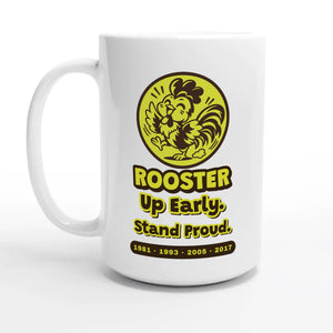 Rooster • Up Early. Stand Proud — 15oz coffee mug, other side