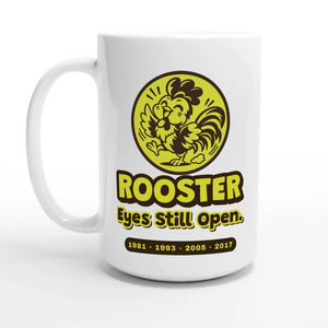 Rooster • Eyes Still Open — 15oz coffee mug, other side