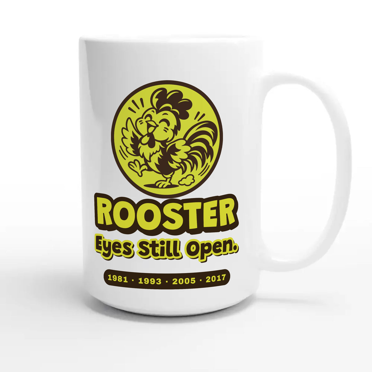 Rooster • Eyes Still Open — cute 15oz white coffee mug