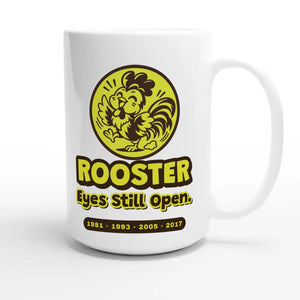 Rooster • Eyes Still Open — cute 15oz white coffee mug