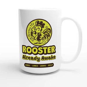 Rooster • Already Awake — cute 15oz white coffee mug