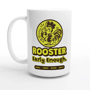 Rooster • Early Enough — 15oz coffee mug, other side