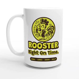 Rooster • Right On Time — 15oz coffee mug, other side