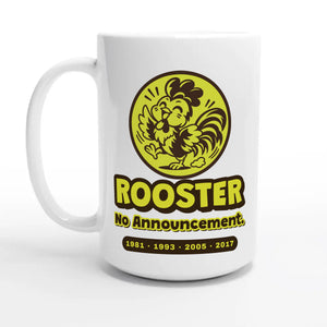 Rooster • No Announcement — 15oz coffee mug, other side